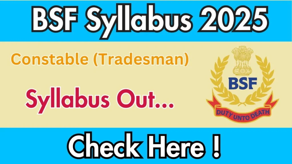 BSF Constable Tradesman Recruitment 2025