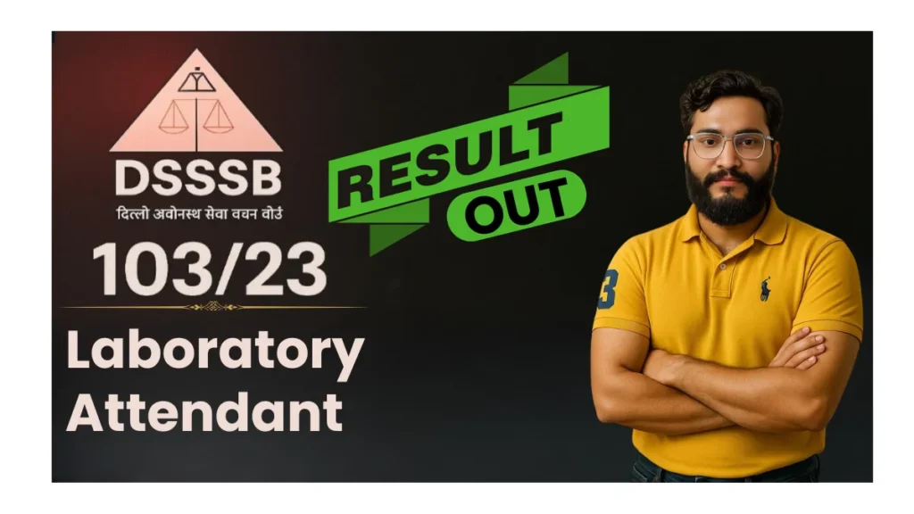 DSSSB Laboratory Attendant Result 2025